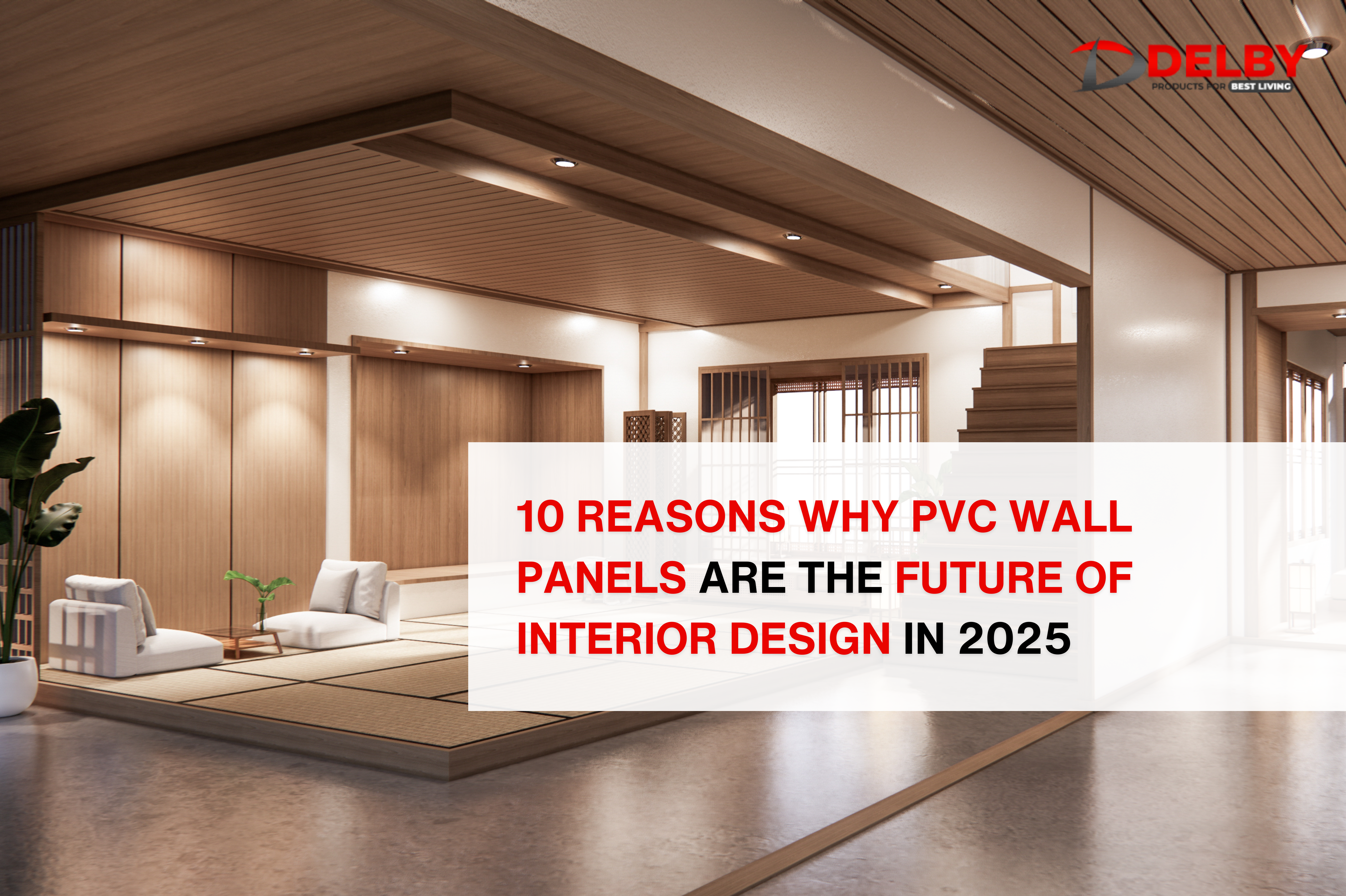 10 Reasons Why PVC Wall Panels Are the Future of Interior Design in 2025